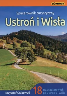 Spacerownik turystyczny Ustroń i Wisła - Outlet - Krzysztof Grabowski