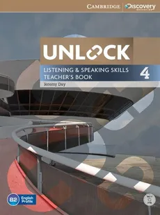 Unlock Level 4 Listening and Speaking Skills Teacher's book + DVD - Jeremy Day