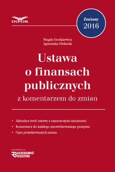 Ustawa o finansach publicznych z komentarzem do zmian - Outlet - Magda Grotkiewicz, Agnieszka Oleksiak