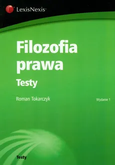 Filozofia prawa Testy - Outlet - Roman Tokarczyk
