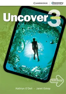 Uncover 3 Workbook + Online Practice - Janet Gokay, Kathryn O'Dell