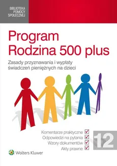 Program Rodzina 500 plus - Adam Błaszko, Krystyna Gąsiorek, Żanetta Gawarkiewicz, Magdalena Januszewska, Anna Kawecka, Kucharsk