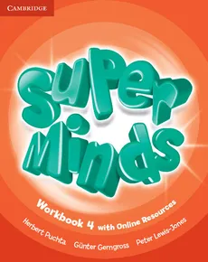 Super Minds 4 Workbook with Online Resources - Gunter Gerngross, Peter Lewis-Jones, Herbert Puchta
