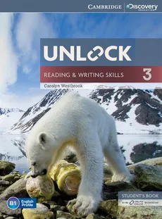 Unlock 3 Reading and Writing Skills Student's Book and Online Workbook - Carolyn Westbrook
