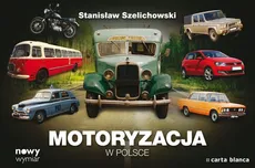 Motoryzacja w Polsce - Outlet - Stanisław Szelichowski