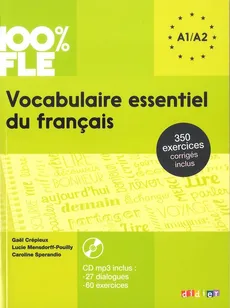 100% FLE Vocabulaire essentiel du français A1-A2+CD - Andia Luis Alberto, Odile Rimbert