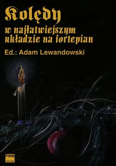 Kolędy w najłatwiejszym układzie na fortepian - Adam Lewandowski