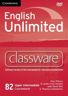 English Unlimited Upper Intermediate Classware - Alex Tilbury, Leslie Anne Hendra