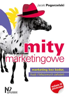 Mity marketingowe - Jacek Pogorzelski