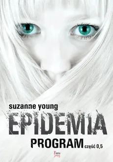 Epidemia Program Część 0,5 - Outlet - Suzanne Young