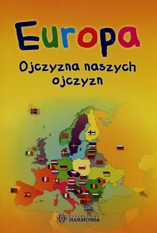 Europa Ojczyzna naszych ojczyzn - Arkadiusz Maćkowiak