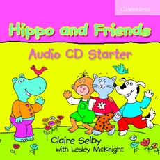 Hippo and Friends Starter Audio CD - Outlet - Lesley Mcknight, Claire Selby