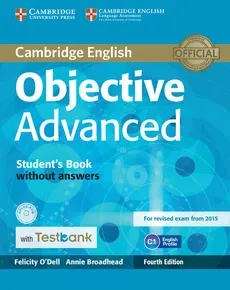 Objective Advanced Student's Book without Answers with CD-ROM with Testbank - Annie Broadhead, Felicity O'Dell