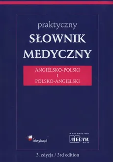 Praktyczny słownik medyczny angielsko-polski i  polsko-angielski - Outlet
