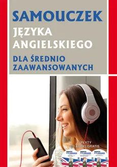 Samouczek języka angielskiego dla średnio zaawansowanych + 3 CD AUDIO gratis - Olszewska Dorota Olga