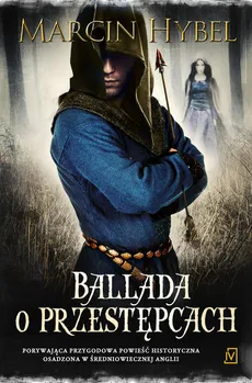 Ballada o przestępcach - Outlet - Marcin Hybel