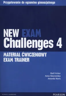 New Exam Challenges 4 Exam Trainer Materiał ćwiczeniowy - Rod Fricker, Amanda Maris, Anna Sikorzyńska