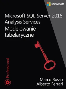 Microsoft SQL Server 2016 Analysis Services: Modelowanie tabelaryczne - Outlet - Alberto Ferrari, Marco Russo
