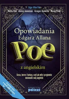 Opowiadania Edgara Allana Poe z angielskim - Marta Fihel, Dariusz Jemielniak, Grzegorz Komerski, Poe Edgar Allan, Maciej Polak
