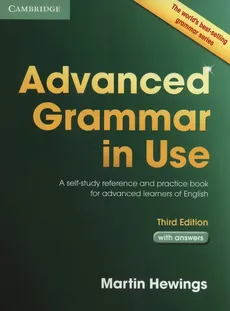 Advanced Grammar in Use with Answers - Martin Hewings