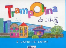 Trampolina do szkoły 5-latki i 6-latki - Beata Kozyra, Magdalena Zbąska