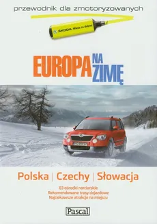 Europa na zimę Tom 1 Polska Czechy Słowacja