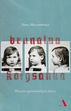 Brunatna kołysanka - Anna Malinowska