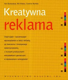 Kreatywna reklama - Ken Burtenshaw, Nik Mahon, Caroline Barfoot