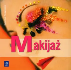 Makijaż - Małgorzata Rajczykowska