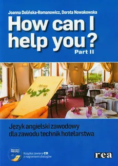 How can I help you 2 z płytą CD - Joanna Dolińska-Romanowicz, Dorota Nowakowska