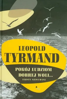 Pokój ludziom dobrej woli - Leopold Tyrmand