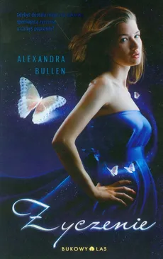 Życzenie - Alexandra Bullen