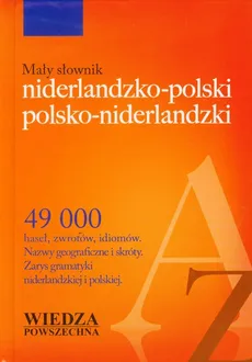 Mały słownik niderlandzko-polski polsko-niderlandzki - Elke Morciniec, Nico Martens