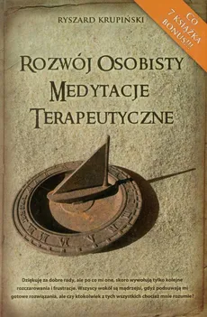 Rozwój osobisty Medytacje terapeutyczne - Ryszard Krupiński