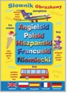 Słownik obrazkowy angielski polski hiszpański francuski niemiecki