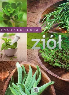 Encyklopedia ziół - Michał Mazik, Marcin Pastwa, Łukasz Fiedoruk