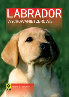 Labrador - Wagner Heike E.