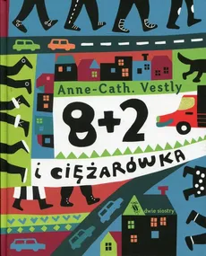 8+2 i ciężarówka - Anne-Cath Vestly