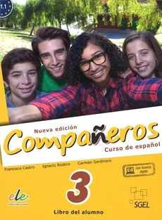 Companeros 3 Podręcznik + licencia digital - nueva edicion - Castro Viúdez Francisca, Díez Ignacio Rodero, Sardinero Franco Carmen