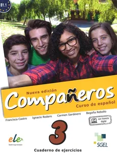 Companeros 3 Ćwiczenia + licencia digital - nueva edicion - Francisca Castro, Pilar Díaz, Ignacio Rodero, Carmen Sardinero