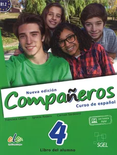 Companeros 4 Podręcznik + licencia digital - nueva edicion - Francisca Castro, Ignacio Rodero, Carmen Sardinero