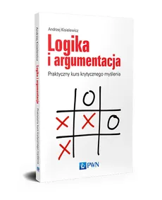 Logika i argumentacja - Andrzej Kisielewicz