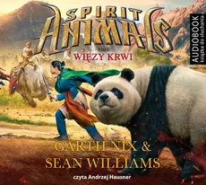 Spirit Animals 3 Więzy krwi - Garth Nix, Sean Williams