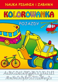 Pojazdy Nauka pisania i zabawa Kolorowanka - Beata Guzowska