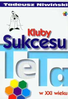 Kluby Sukcesu TETA w XXI wieku - Outlet - Tadeusz Niwiński