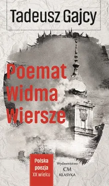 Poemat Widma Wiersze - Tadeusz Gajcy