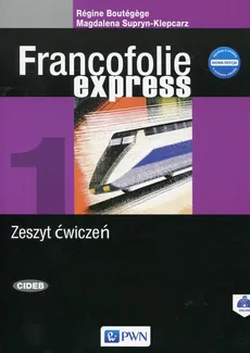 Francofolie express 1 Zeszyt ćwiczeń - Regine Boutegege, Magdalena Supryn-Klepcarz