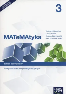 Matematyka 3 Podręcznik Zakres podstawowy - Outlet - Wojciech Babiański, Lech Chańko, Joanna Czarnowska, Jolanta Wesołowska