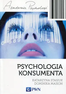 Psychologia konsumenta - Dominika Maison, Katarzyna Stasiuk
