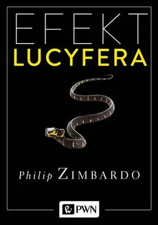 Efekt Lucyfera - Philip Zimbardo